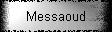 Messaoud